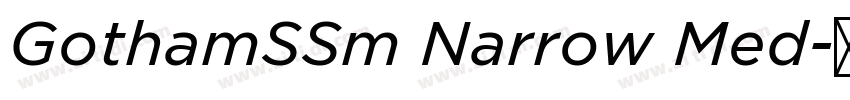 GothamSSm Narrow Med字体转换 GothamSSm Narrow Med字体转换